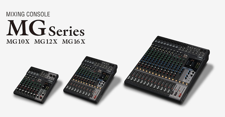 BG大游推出全新调音台——MG16X、MG12X、MG10X